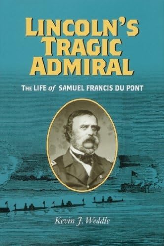 Lincoln's Tragic Admiral book cover